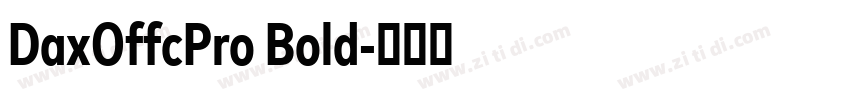 DaxOffcPro Bold字体转换